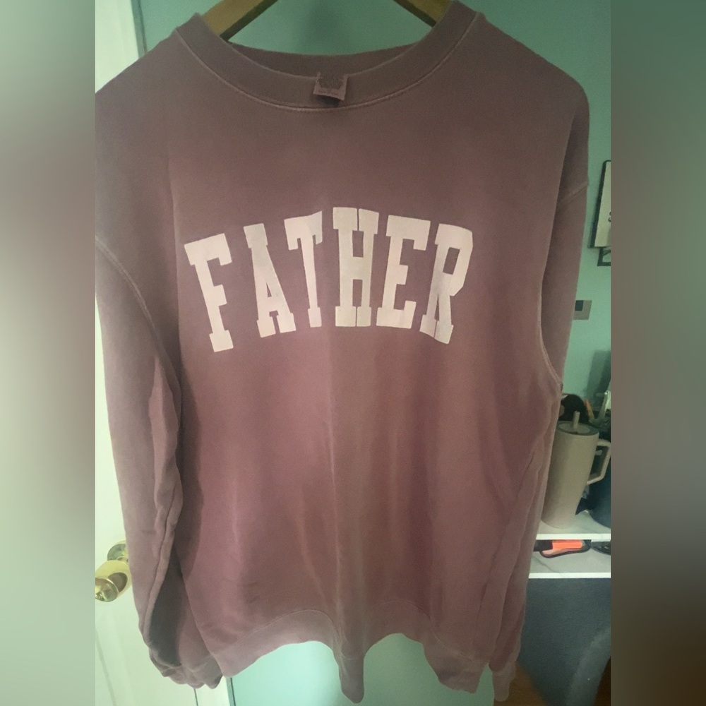 Father CHD sweatshirt!